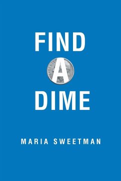 Find A Dime - Sweetman, Maria