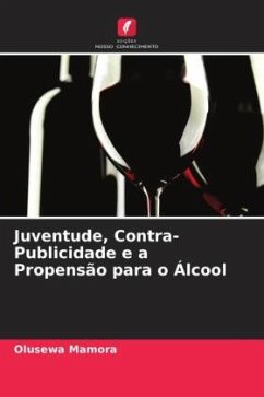 Juventude, Contra-Publicidade e a Propensão para o Álcool - Mamora, Olusewa;Ajilore, Kolade