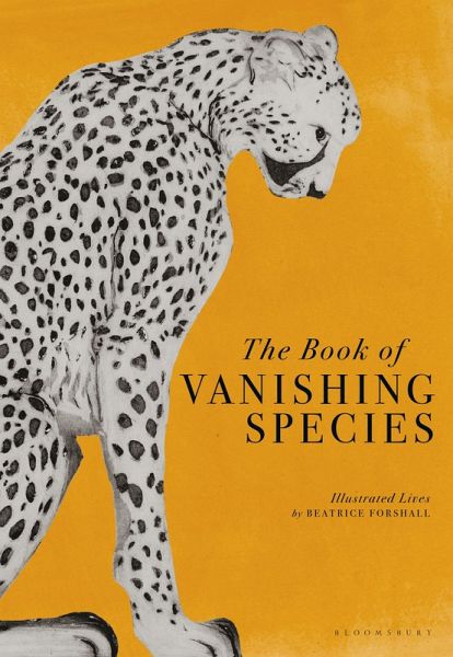 The Book of Vanishing Species (eBook, ePUB) The Book of Vanishing Species (eBook, ePUB)