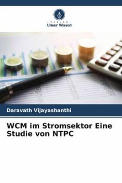 WCM im Stromsektor Eine Studie von NTPC - Vijayashanthi, Daravath