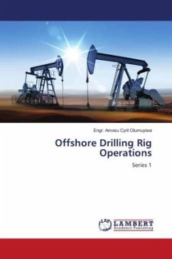 Offshore Drilling Rig Operations - Olumuyiwa, Engr. Amosu Cyril