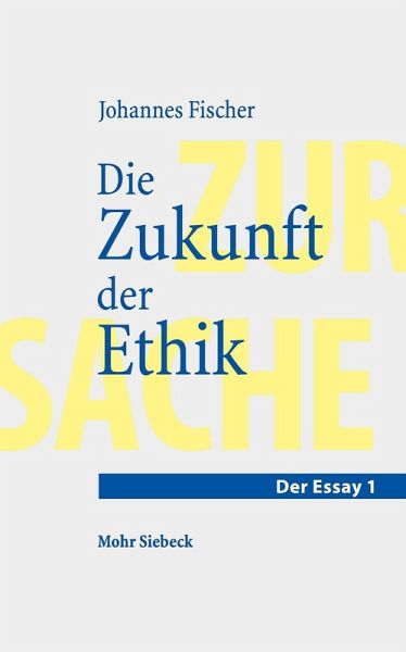Die Zukunft der Ethik (eBook, PDF)