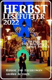 Herbst Lesefutter 2022 - Romane und Erzählungen großer Autoren (eBook, ePUB)