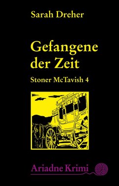 Stoner McTavish - Gefangene der Zeit (eBook, ePUB) - Dreher, Sarah