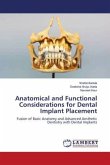 Anatomical and Functional Considerations for Dental Implant Placement
