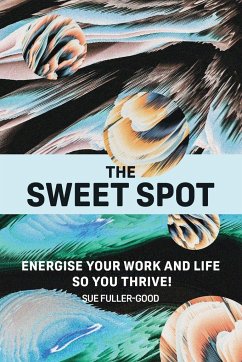 The Sweet Spot - Fuller-Good, Sue