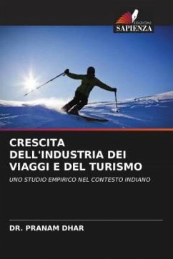 CRESCITA DELL'INDUSTRIA DEI VIAGGI E DEL TURISMO - DHAR, DR. PRANAM