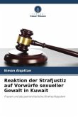 Reaktion der Strafjustiz auf Vorwürfe sexueller Gewalt in Kuwait
