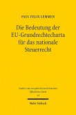 Die Bedeutung der EU-Grundrechtecharta für das nationale Steuerrecht (eBook, PDF)