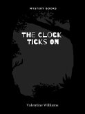 The Clock Ticks On (eBook, ePUB)