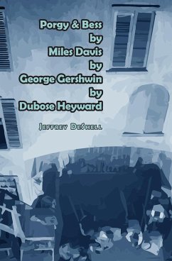 Porgy & Bess by Miles Davis by George Gershwin by Dubose Heyward - Deshell, Jeffrey