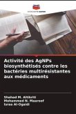 Activité des AgNPs biosynthétisés contre les bactéries multirésistantes aux médicaments