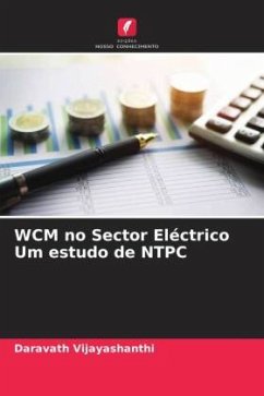 WCM no Sector Eléctrico Um estudo de NTPC - Vijayashanthi, Daravath