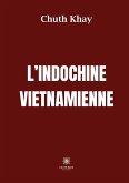 L'Indochine vietnamienne