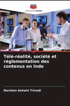 Télé-réalité, société et réglementation des contenus en Inde - Trivedi, Darshan Ashwin