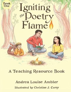 Igniting the Poetry Flame - Ambler, Andrea Louise