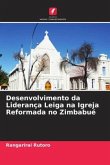 Desenvolvimento da Liderança Leiga na Igreja Reformada no Zimbabué