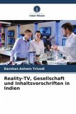 Reality-TV, Gesellschaft und Inhaltsvorschriften in Indien
