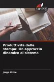 Produttività della stampa: Un approccio dinamico al sistema