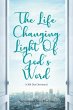 The Life Changing Light Of God's Word - Bild 1