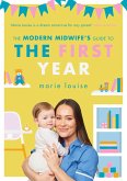 The Modern Midwife's Guide to the First Year (eBook, ePUB)