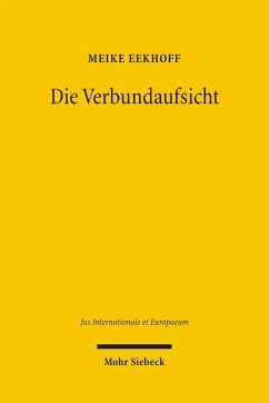Die Verbundaufsicht (eBook, PDF) - Eekhoff, Meike