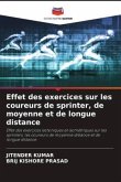 Effet des exercices sur les coureurs de sprinter, de moyenne et de longue distance