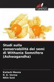 Studi sulla conservabilità dei semi di Withania Somnifera (Ashwagandha)