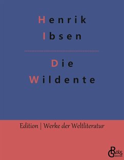 Die Wildente - Ibsen, Henrik