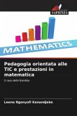 Pedagogia orientata alle TIC e prestazioni in matematica