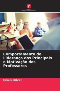 Comportamento de Liderança dos Principals e Motivação dos Professores - Kibret, Eshetu