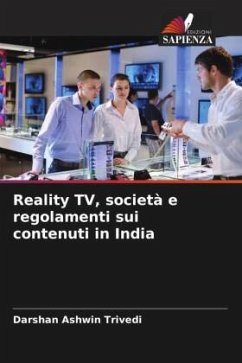 Reality TV, società e regolamenti sui contenuti in India - Trivedi, Darshan Ashwin