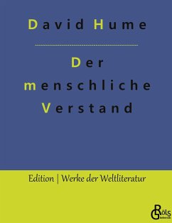 Eine Untersuchung im Betreff des menschlichen Verstandes - Hume, David