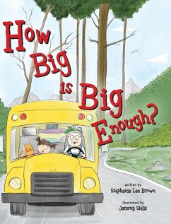 How Big is Big Enough? - Brown, Stephanie Lee; Wells, Jeremy