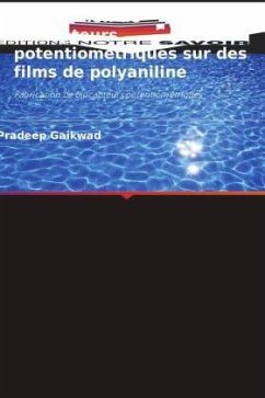Fabrication de biocapteurs potentiométriques sur des films de polyaniline - Gaikwad, Pradeep