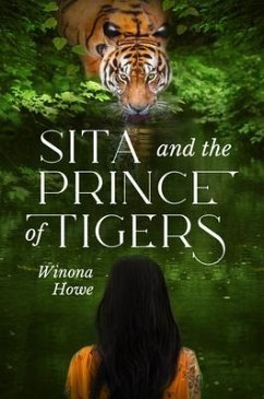 Sita and the Prince of Tigers (eBook, ePUB) - Howe, Winona