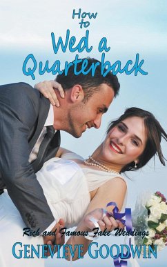 How to Wed a Quarterback - Goodwin, Genevieve