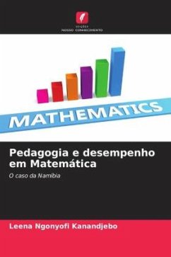 Pedagogia e desempenho em Matemática - Kanandjebo, Leena Ngonyofi