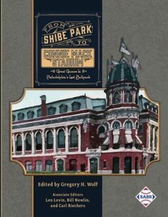 From Shibe Park to Connie Mack Stadium (eBook, ePUB)