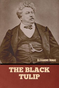 The Black Tulip - Dumas, Alexandre