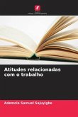 Atitudes relacionadas com o trabalho