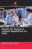 Reality TV, Society & Content Regulations na Índia