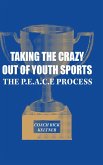 Taking the Crazy Out of Youth Sports