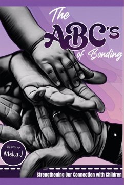 The ABC's of Bonding - J, Meka