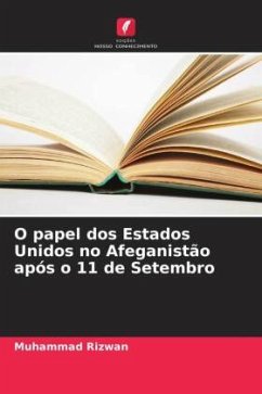 O papel dos Estados Unidos no Afeganistão após o 11 de Setembro - Rizwan, Muhammad