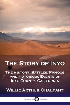 The Story of Inyo - Chalfant, Willie Arthur