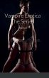 Vampire Erotica The Series - Bild 1