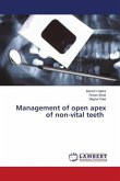 Management of open apex of non-vital teeth