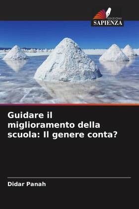 Guidare il miglioramento della scuola: Il genere conta?
