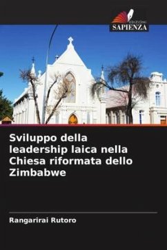 Sviluppo della leadership laica nella Chiesa riformata dello Zimbabwe - Rutoro, Rangarirai